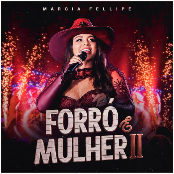Márcia Fellipe DVD Forró e Mulher II