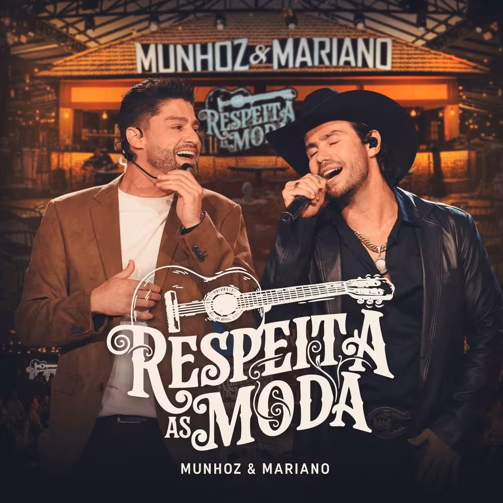 Munhoz e Mariano - DVD Respeita As Moda
