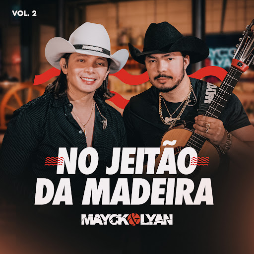 Mayck e Lyan DVD No Jeitão da Madeira Vol2
