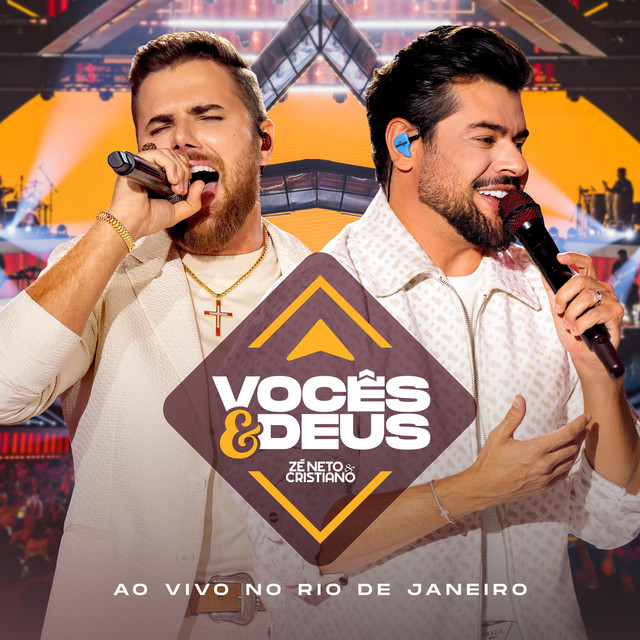 Zé Neto e Cristiano - DVD Vocês e Deus (Ao Vivo no Rio de Janeiro)