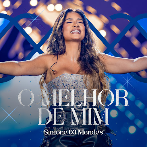 Simone Mendes O Melhor De Mim (Ao Vivo / Vol.2)